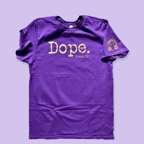 Dope Since 1911 (Omega)